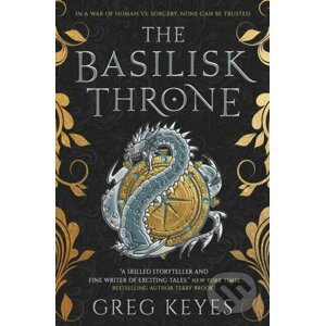 The Basilisk Throne - Greg Keyes