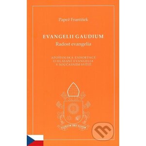 Evangelii gaudium (Radost evangelia) - Papež František