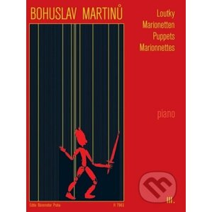 Loutky III - Bohuslav Martinů