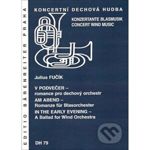 V podvečer Romance pro dechový orchestr - Julius Fučík