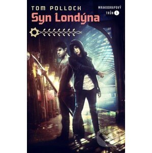 Syn Londýna - Tom Pollock