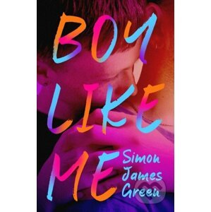 Boy Like Me - Simon James Green
