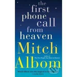 The First Phone Call from Heaven - Mitch Albom