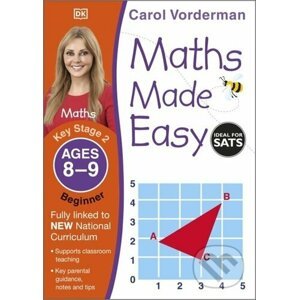 Maths Made Easy: Beginner, Ages 8-9 - Carol Vonderman