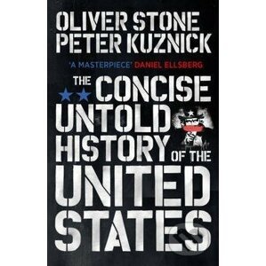 The Concise Untold History of the United States - Oliver Stone