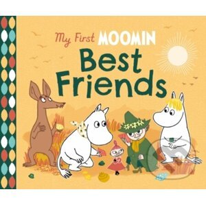 My First Moomin: Best Friends - Tove Jansson