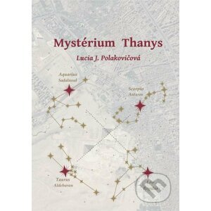 E-kniha Mystérium Thanys - Lucia J. Polakovičová