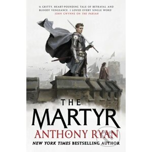 The Martyr - Anthony Ryan