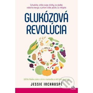 E-kniha Glukózová revolúcia - Jessie Inchauspé