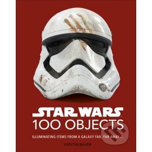 Star Wars 100 Objects - Kristin Baver