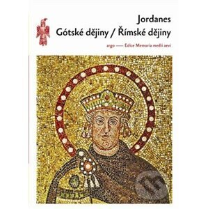 Gótské dějiny / Římské dějiny - Jordanes