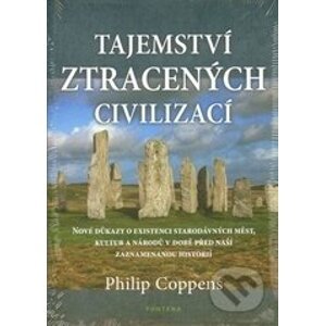 Tajemství ztracených civilizací - Philip Coppens