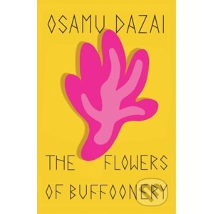 The Flowers of Buffoonery - Osamu Dazai