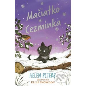 Mačiatko Cezmínka - Helen Peters, Ellie Snowdon (ilustrátor)