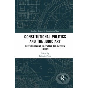 Constitutional Politics and the Judiciary - Taylor & Francis Books