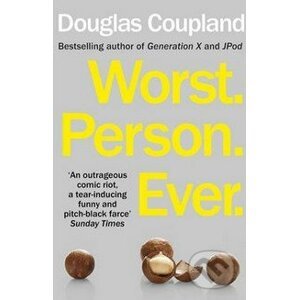 Worst. Person. Ever. - Douglas Coupland