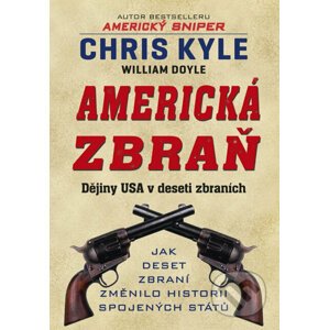 Americká zbraň - Chris Kyle, William Doyle