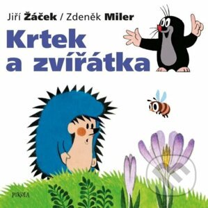 Krtek a zvířátka - Jiří Žáček, Zdeněk Miler