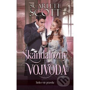 E-kniha Škandalózny vojvoda - Scarlett Scott