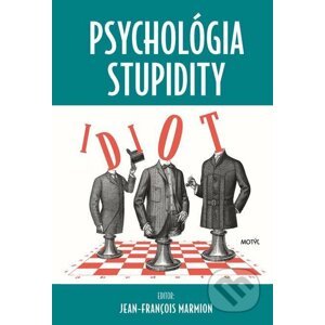 E-kniha Psychológia stupidity - Jean-Francois Marmion
