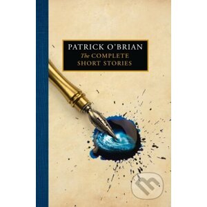 The Complete Short Stories - Patrick O'Brian