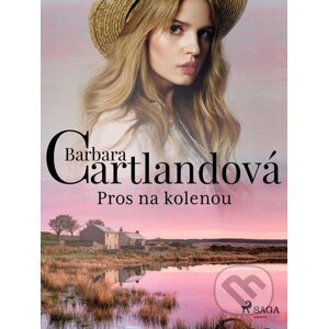 E-kniha Pros na kolenou - Barbara Cartlandová