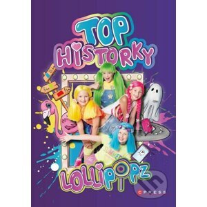 Lollipopz: Top historky - Lollipopz