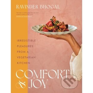 Comfort and Joy - Ravinder Bhogal