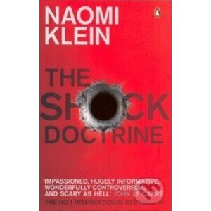The Shock Doctrin - Naomi Klein