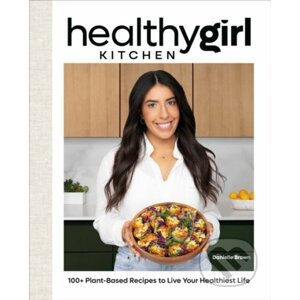 HealthyGirl Kitchen - Danielle Brown