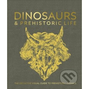 Dinosaurs and Prehistoric Life - Dorling Kindersley