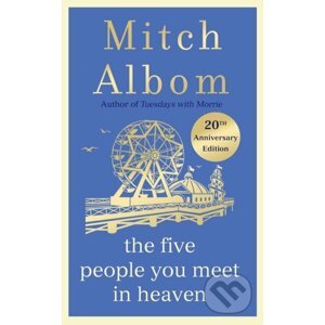 The Five People You Meet In Heaven - Mitch Albom