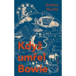 E-kniha Když umřel Bowie - Andrea Rourke