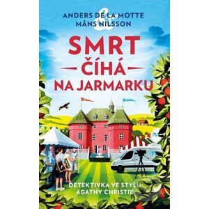E-kniha Smrt číhá na jarmarku (Vraždy v Österlenu 2) - Anders de la Motte, Mans Nilsson