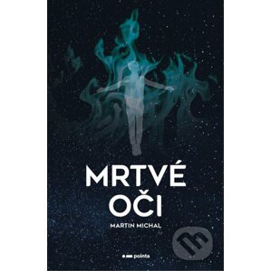 E-kniha Mrtvé oči - Martin Michal