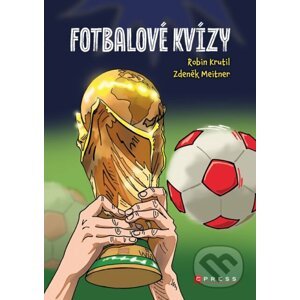 Fotbalové kvízy - Zdeněk Meitner, Robin Krutil, Aleš Čuma (ilustrátor)