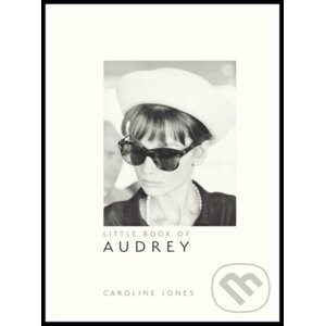 Little Book of Audrey Hepburn - Caroline Jones