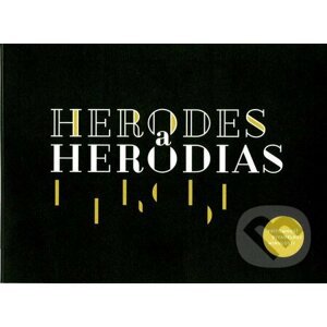Herodes a Herodias - Divadelný ústav