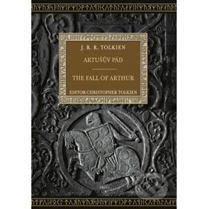 Artušův pád - J.R.R. Tolkien, Christopher Tolkien