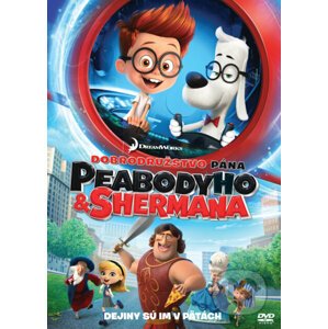 Dobrodružstvá pána Peabodyho a Shermana (SK) DVD