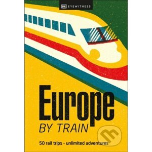 Europe by Train - Dorling Kindersley