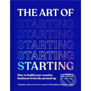 The Art of Starting - Iona Mathieson, Romy St Clair