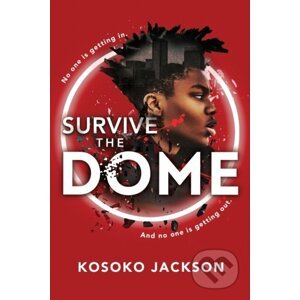Survive the Dome - Kosoko Jackson