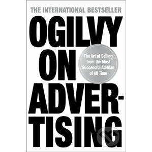 Ogilvy on Advertising - David Ogilvy