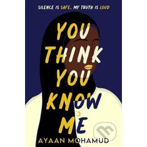 You Think You Know Me - Ayaan Mohamud