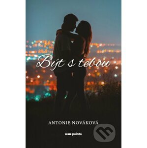 E-kniha Být s tebou - Antonie Nováková