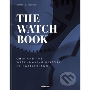 The Watch Book - Oris - Gisbert L. Brunner