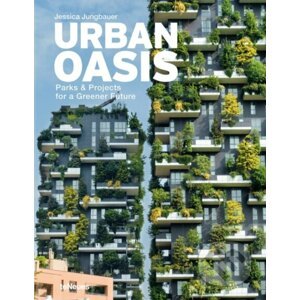 Urban Oasis - Jessica Jungbauer