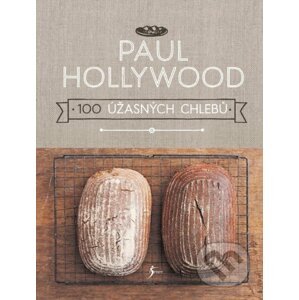 100 úžasných chlebů - Paul Hollywood