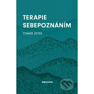 E-kniha Terapie sebepoznáním - Tomáš Zetek